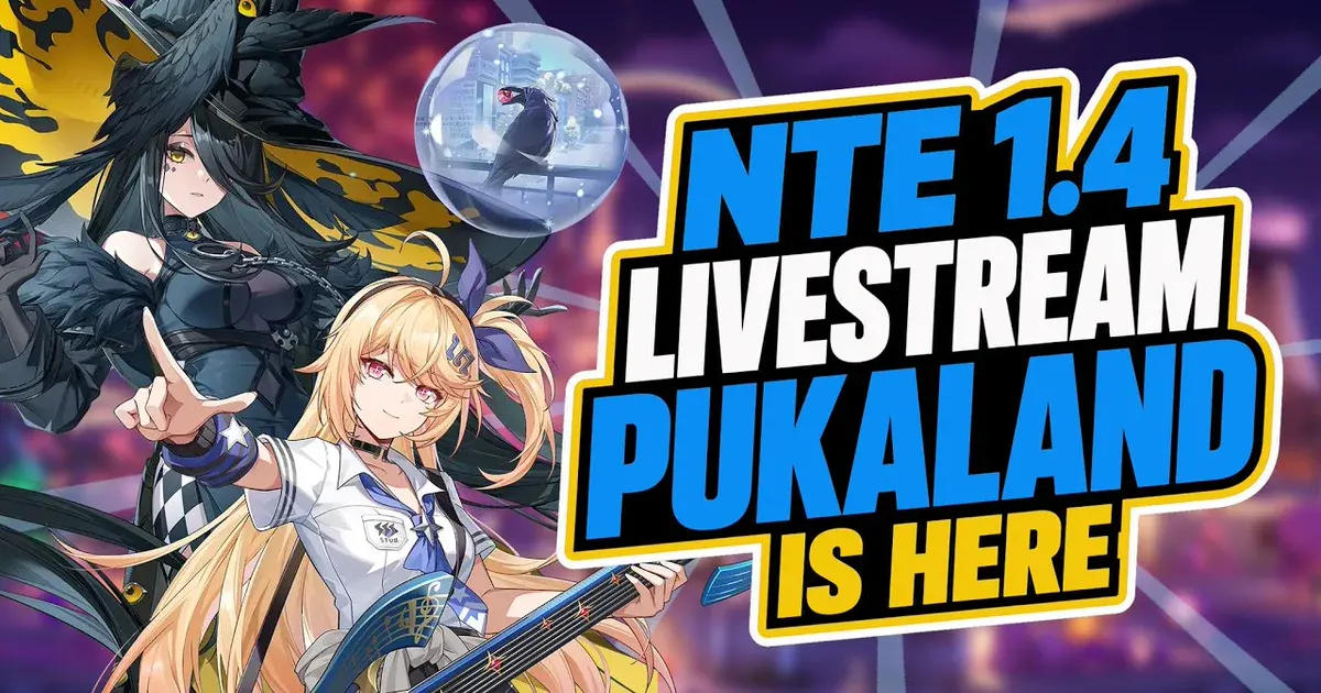 NTE 1.4 Release Date: Sept 30, Banners & Livestream Recap